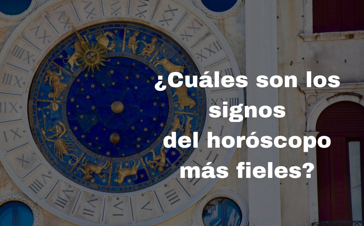 Cual es el signo del zodiaco más fiel 60 photos - Youhoroscope.com